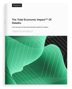 Forrester: The Total Economic Impact of Dataiku study report