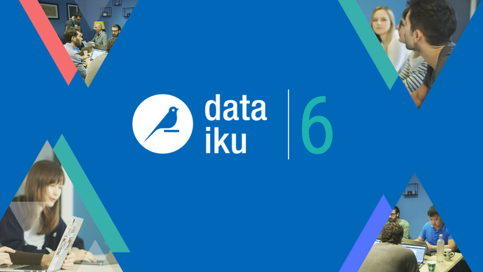 What's New in Dataiku Version 6